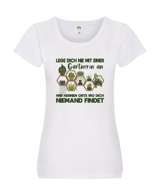 Nicht mit Gärtnerin anlegen | Garten | Gartenarbeit Damen Shirt Weiß