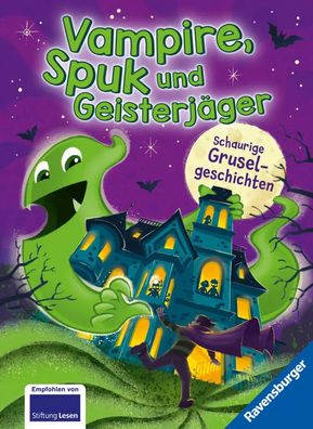 Vampire, Spuk und Geisterjäger - Schaurige Gruselgeschichten | Buch | 176 S