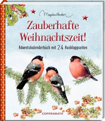 Zauberhafte Weihnachtszeit! | Adventskalenderbuch mit 24 Ausklappseiten | Bastin