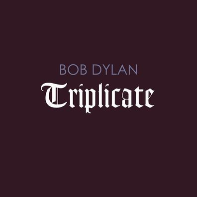 Bob Dylan: Triplicate - Sony Music - (CD / T)