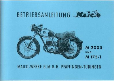 Bedienungsanleitung Maico M 200 S und M 175/ 1, Motorrad, Oldtimer