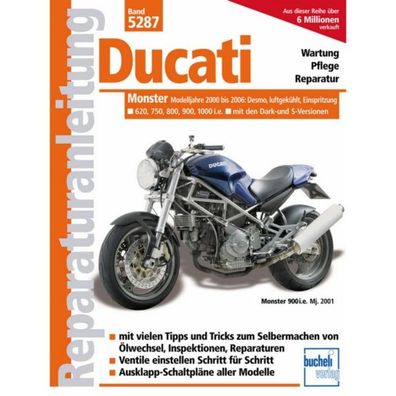 Ducati Monster Desmo 620/750/800/900/1000 i.e. Bj. 2000-2006 Reparaturanleitung