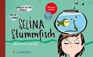Selina Stummfisch | Wenn Kinder schweigen / Mutismus verstehen | Fessel | Buch