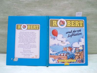Robert und der rote Luftballon Philippe Dupasquier Reinbeker Carlsen 1/1986