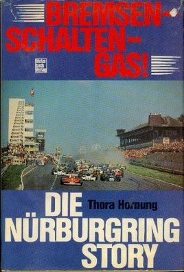 Bremsen - Schalten - Gas! Die Nürburgring Story