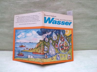 Eleonore Nicklisch Vom alltäglichen Wasser 1/1979 Kinderbuchverlag Berlin DDR