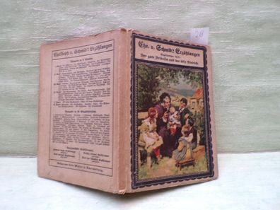 Erzählungen Christoph Schmid der gute Fridolin und der böse Dietrich Otto Maier