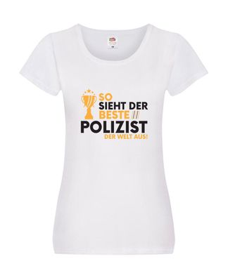 Der Weltbeste Polizist | Polizei Damen Shirt Weiß