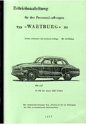 Betriebsanleitung für den PKW Wartburg Typ 311-0, 311-8, 311-2, 311-9, 311-5a, 900 cc