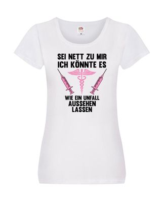 Wie ein Unfall aussehen lassen | Krankenschwester Damen Shirt Weiß