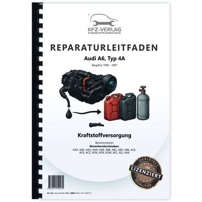 Audi A6 Typ 4A 1990-1997 Kraftstoffversorgung Benzinmotoren Reparaturanleitung