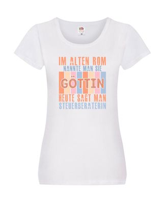 Heute sagt man: Steuerberaterin | Steuer Beratung Damen Shirt Weiß