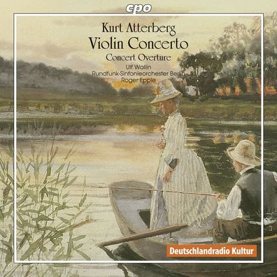 Kurt Atterberg (1887-1974): Violinkonzert op.7 - CPO 076120371