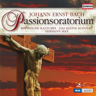 Johann Ernst Bach (1722-1777): Passionsoratorium - Capriccio 0