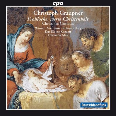 Christoph Graupner (1683-1760): Weihnachtskantaten - CPO 07612