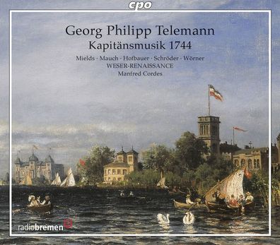 Georg Philipp Telemann (1681-1767): Hamburgische Kapitänsmusik