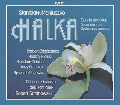 Stanislaw Moniuszko (1819-1872): Halka (Oper in 4 Akten) - CPO