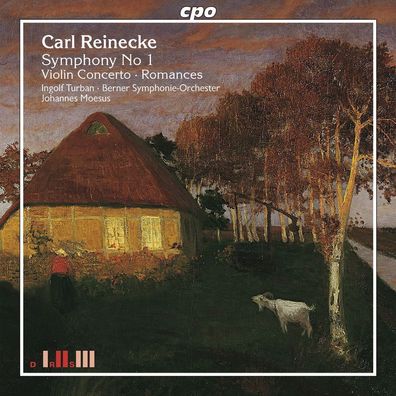 Carl Heinrich Reinecke (1824-1910): Violinkonzert op.141 - CPO
