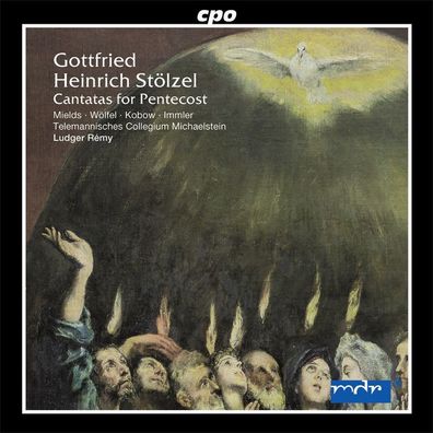 Gottfried Heinrich Stölzel (1690-1749): Pfingstkantaten 1737