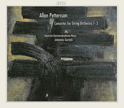 Allan Pettersson (1911-1980): Streicherkonzerte Nr.1-3 - CPO 0