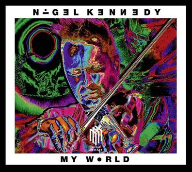 Nigel Kennedy: My World - Neue Meist 0300878NM - (CD / M)