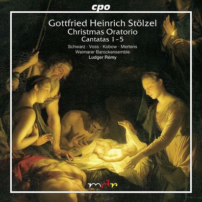Gottfried Heinrich Stölzel (1690-1749): Weihnachtsoratorium (K