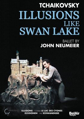 Hamburg Ballett: Illusionens Like Swan Lake - Naxos 3760115301