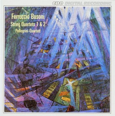 Ferruccio Busoni (1866-1924): Streichquartette Nr.1 & 2 (op.19