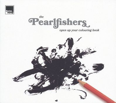 The Pearlfishers: The Pearlfishers: Open Up Your Colouring Boo