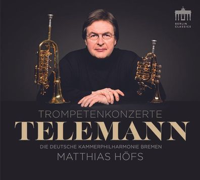 Georg Philipp Telemann (1681-1767): Trompetenkonzerte - Edel M