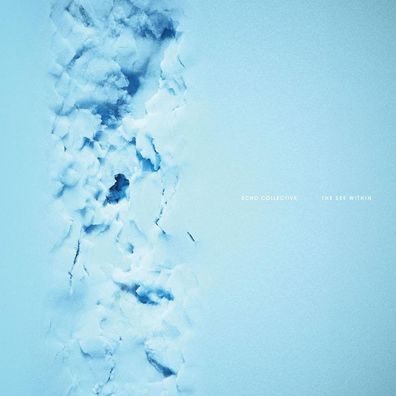 Echo Collective: Echo Collective: The See Within - K7 Music