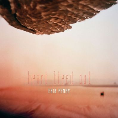Erik Penny: Heart Bleed Out - Blackbird - (CD / H)