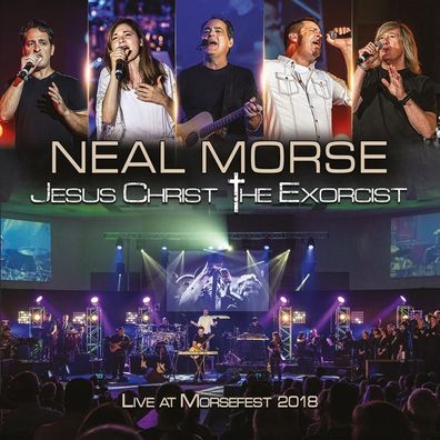 Neal Morse: Neal Morse: Jesus Christ The Exorcist (Live At Mor