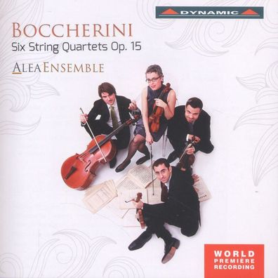 Luigi Boccherini (1743-1805): Streichquartette op.15 Nr.1-6 (G
