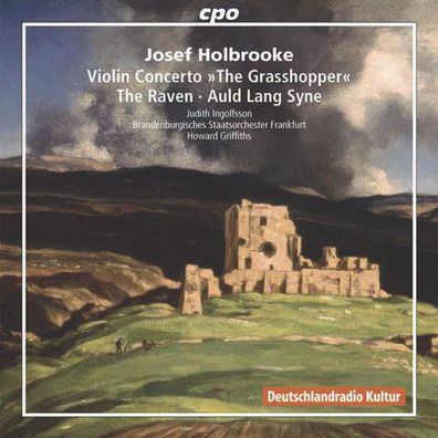 Joseph Holbrooke (1878-1958): Violinkonzert op.59 "The Grassho