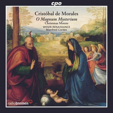 Cristobal de Morales (1500-1553): Weihnachtsmotetten "O Magnum
