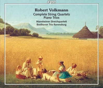 Robert Volkmann (1815-1883): Sämtliche Streichquartette & Klav