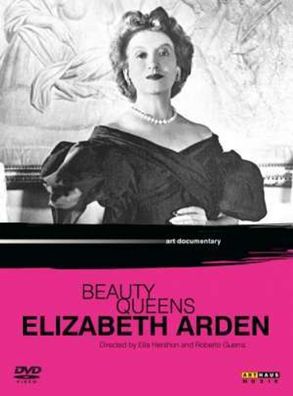 Arthaus Art Documentary: Beauty Queens - Elizabeth Arden - Mon