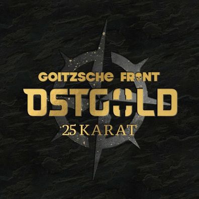 Goitzsche Front: Ostgold - 25 Karat - - (CD / O)