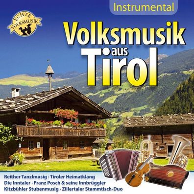 Unterhaltungsmusik/Schlager/Instrumental: Volksmusik aus Tirol