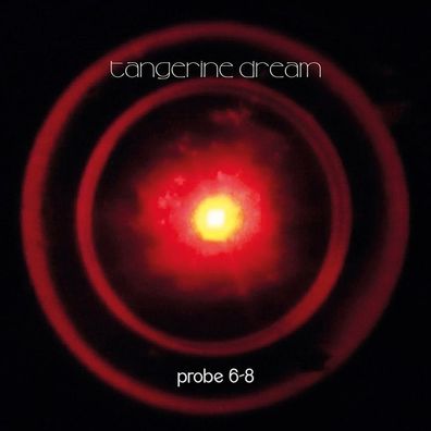 Tangerine Dream: Probe 6 - 8 - - (Vinyl / Maxi-Single 12")