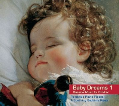 Felix Mendelssohn Bartholdy (1809-1847), Various: BABY DREAMS