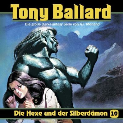 Tony Ballard - Folge 10: Die Hexe und der Silberdä - Timm