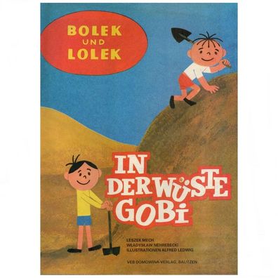DDR Comics Bolek und Lolek In der Wüste Gobi 4 Auflage von 1988 VEB Domowina