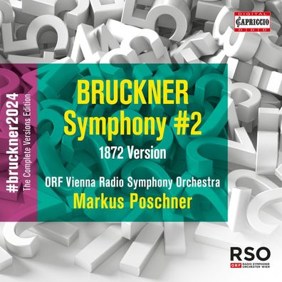Anton Bruckner (1824-1896): Bruckner 2024 "The Complete Versio