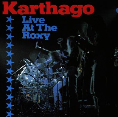 Karthago (Krautrock): Karthago (Krautrock): Live At The Roxy