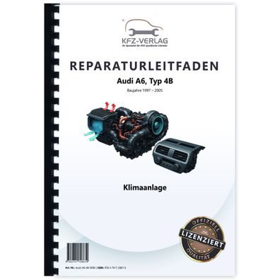 Audi A6 Typ 4B 1997-2005 Klimaanlage mit Eigendiagnose Reparaturanleitung