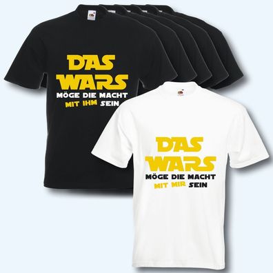 T-Shirt, Fun-Shirt, Das Wars, JGA, Junggesellenabschied, 4 Farben, S-XXXL