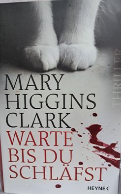Mary Higgins Clark - Warte bis du schläfst, Thriller, HC