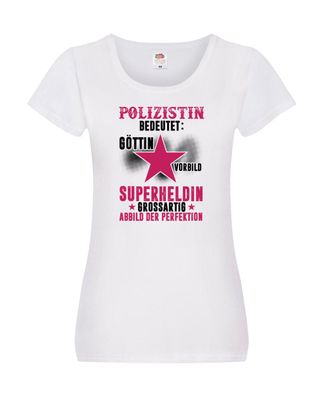 Bedeutung von Polizistin | Beruf Polizei Damen Shirt Weiß
